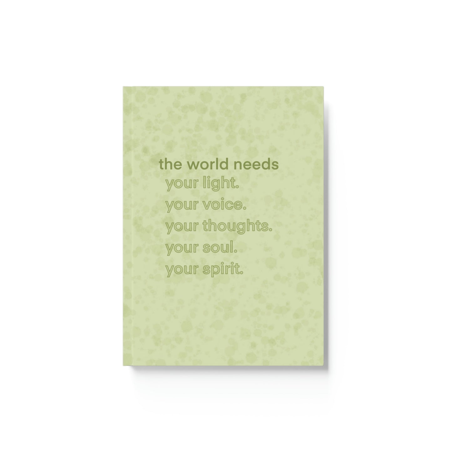 Hardcover Journal | The World Needs Your