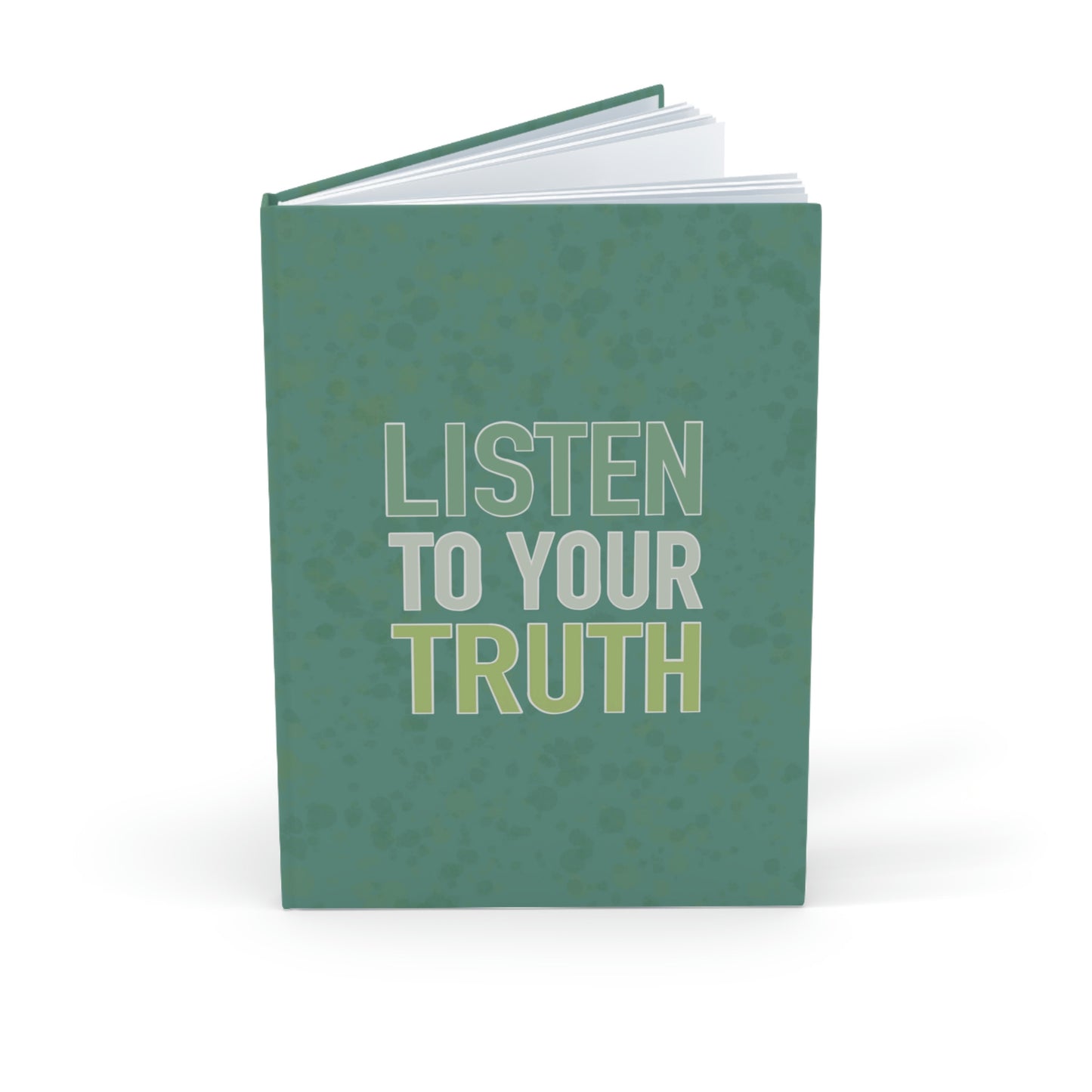 Hardcover Journal | Listen to your Truth